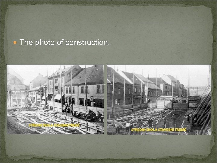  The photo of construction. 
