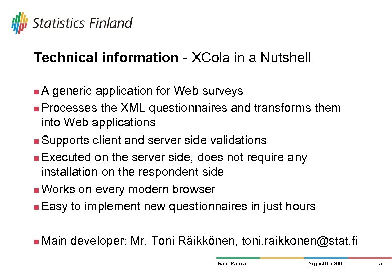 Technical information - XCola in a Nutshell A generic application for Web surveys n