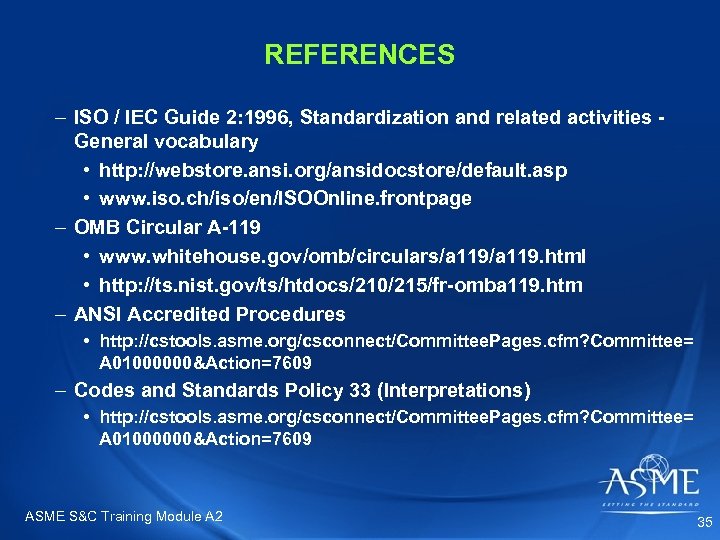 REFERENCES – ISO / IEC Guide 2: 1996, Standardization and related activities General vocabulary
