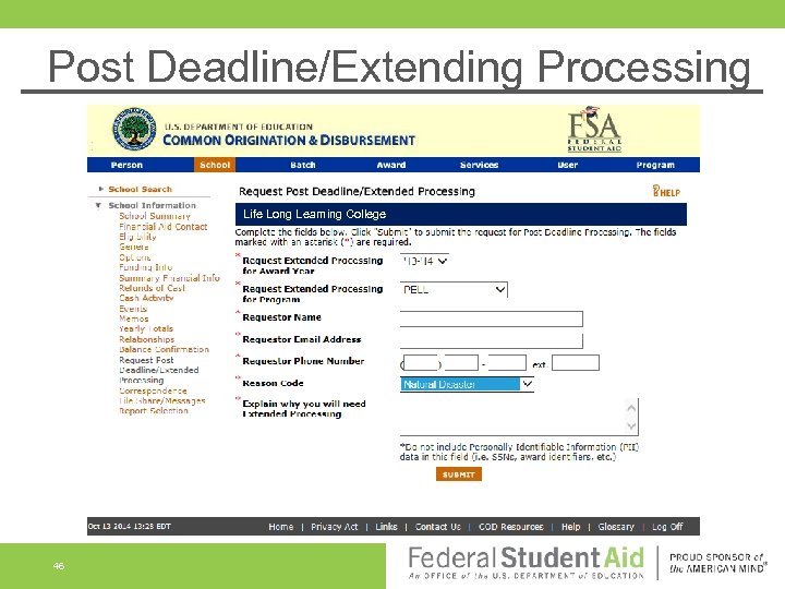 Post Deadline/Extending Processing Life Long Learning College 46 