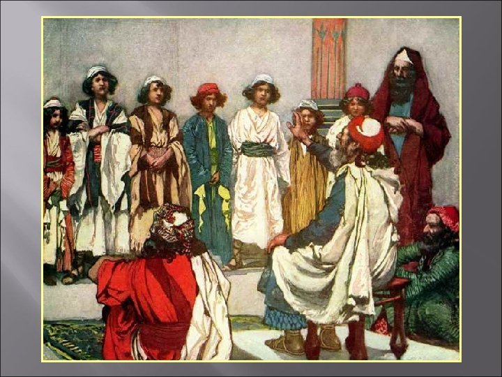  (1 Sa 16: 10) Şi aşa a trecut Isai pe cei şapte fii