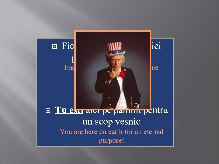  Fiecare persoana este aici pentru un scop divin Each person is here for