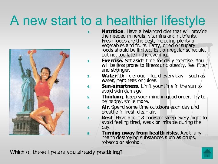 A new start to a healthier lifestyle 1. 2. 3. 4. 5. 6. 7.