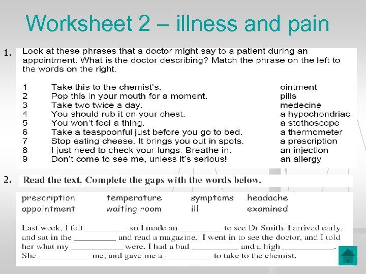 Worksheet 2 – illness and pain 1. 2. 