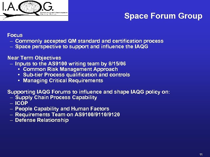 Space Forum Group Focus – Commonly accepted QM standard and certification process – Space