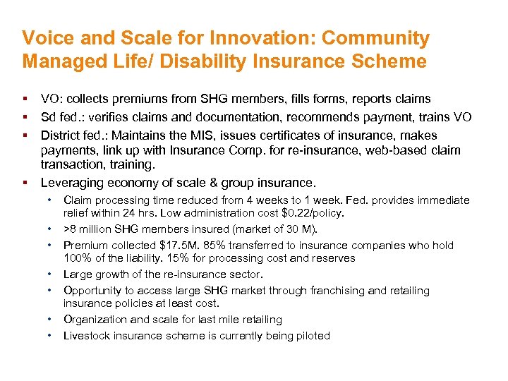 Voice and Scale for Innovation: Community Managed Life/ Disability Insurance Scheme § § VO: