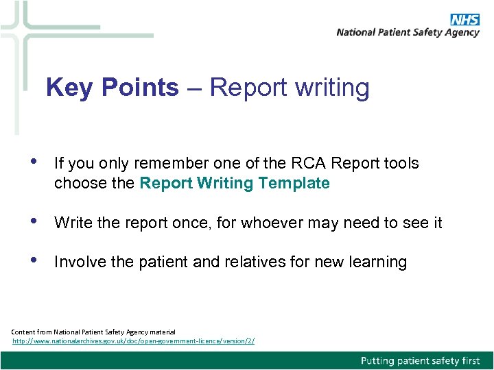 Key Points – Report writing • If you only remember one of the RCA