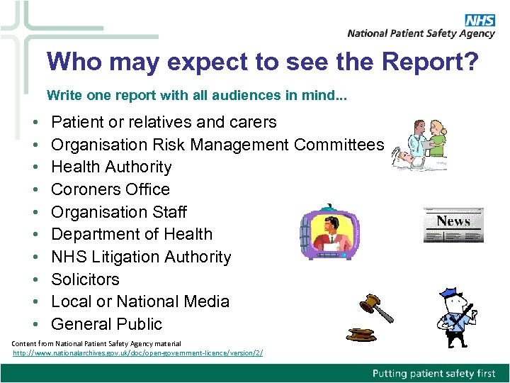 Who may expect to see the Report? Write one report with all audiences in