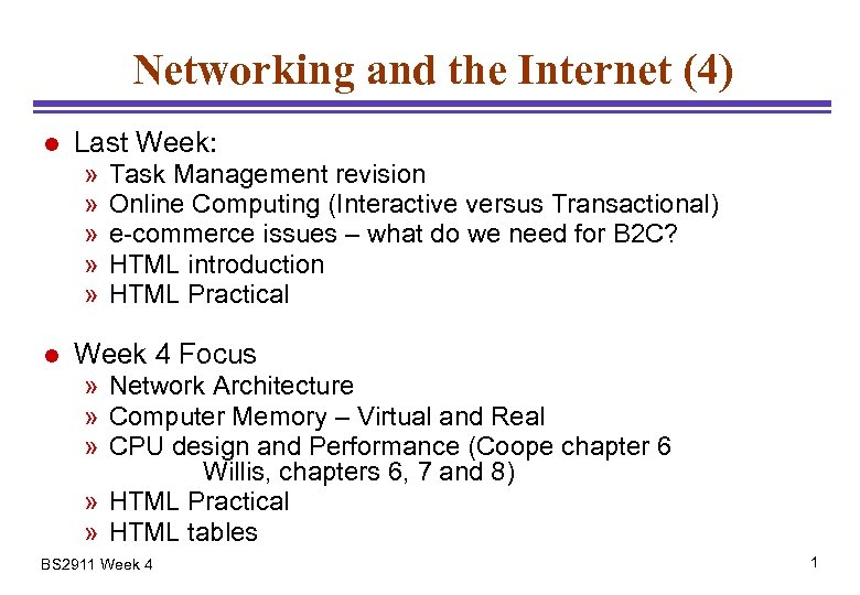 Networking and the Internet (4) l Last Week: » » » l Task Management