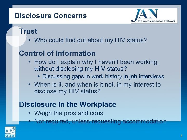 Disclosure Concerns Trust • Who could find out about my HIV status? Control of