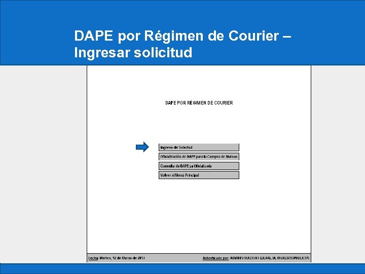 DAPE por Régimen de Courier – Ingresar solicitud 