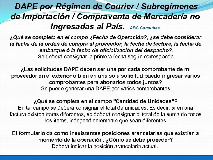 DAPE por Régimen de Courier / Subregímenes de Importación / Compraventa de Mercadería no