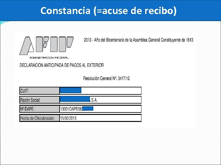 Constancia (=acuse de recibo) 