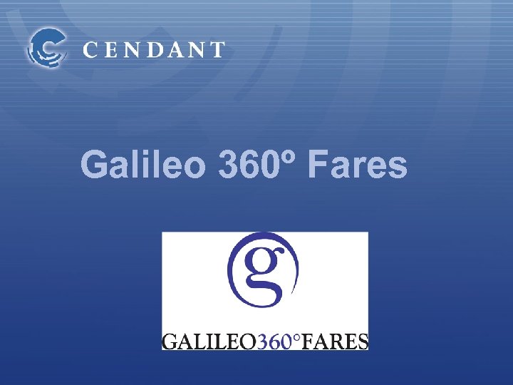Galileo 360º Fares 