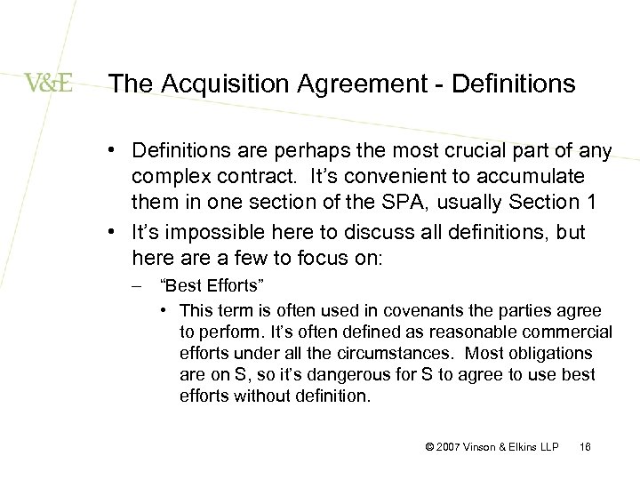 The Acquisition Agreement - Definitions • Definitions are perhaps the most crucial part of