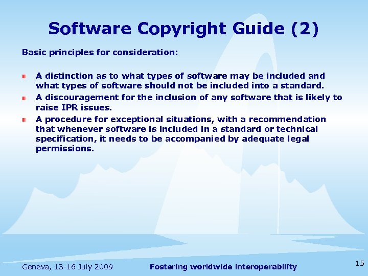 Software Copyright Guide (2) Basic principles for consideration: A distinction as to what types