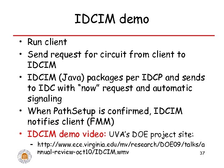 IDCIM demo • Run client • Send request for circuit from client to IDCIM