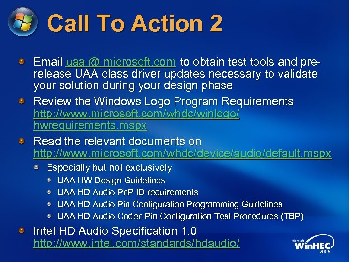 Call To Action 2 Email uaa @ microsoft. com to obtain test tools and