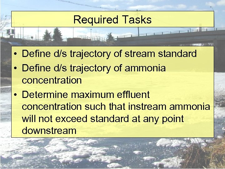 Required Tasks • Define d/s trajectory of stream standard • Define d/s trajectory of