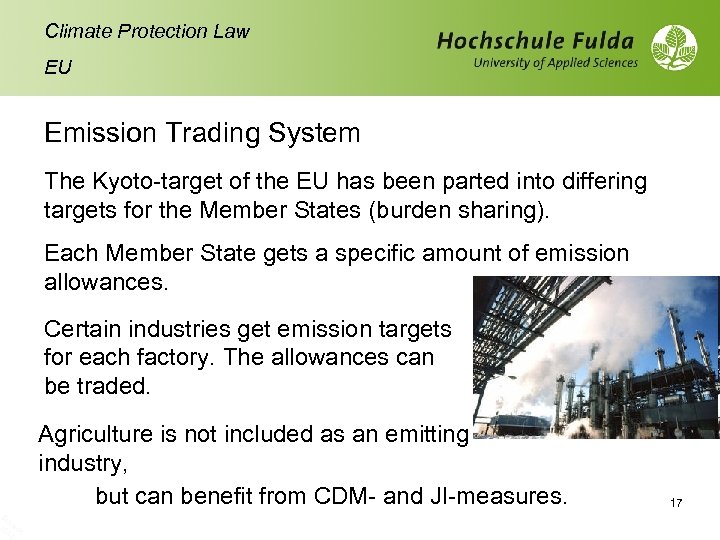 Sc h 10 rade /10 r Climate Protection Law EU Emission Trading System The