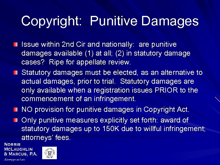 Copyright: Punitive Damages Issue within 2 nd Cir and nationally: are punitive damages available