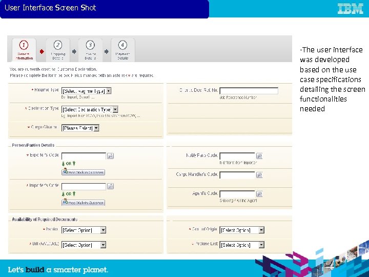 User Interface Screen Shot -The user interface was developed based on the use case