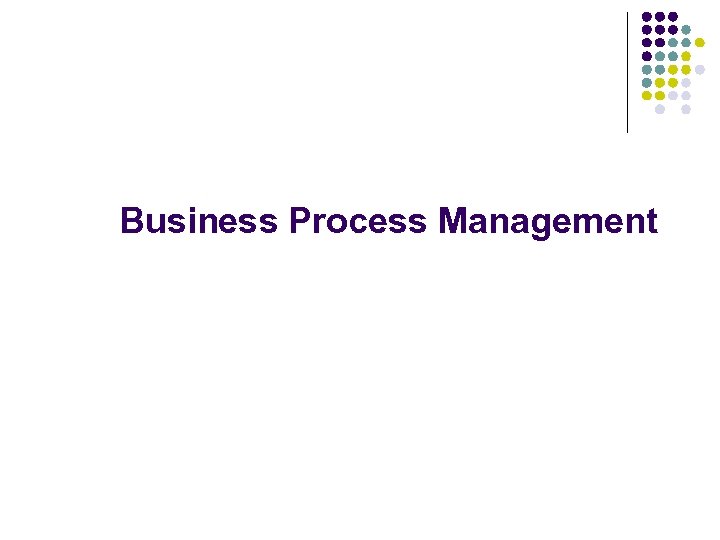 Business Process Management 