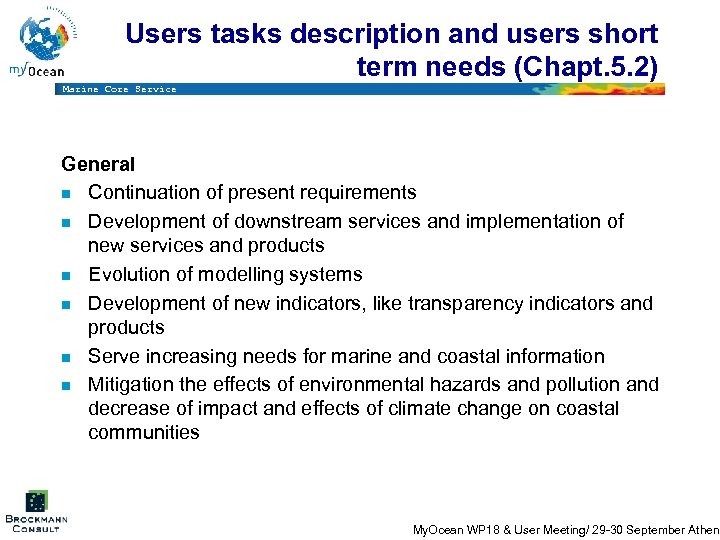 Users tasks description and users short term needs (Chapt. 5. 2) Marine Core Service