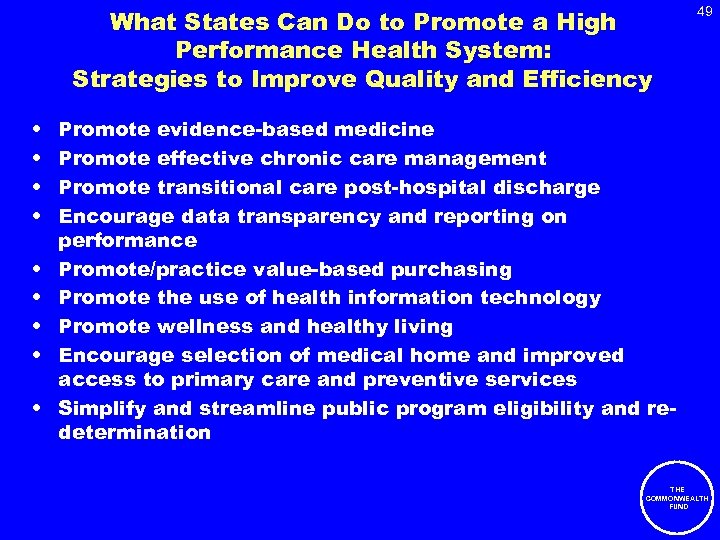 What States Can Do to Promote a High Performance Health System: Strategies to Improve