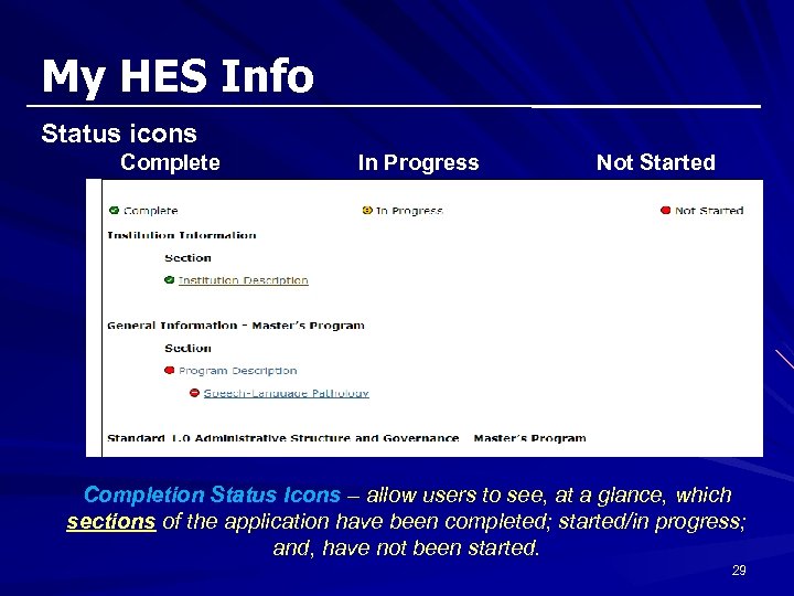 My HES Info Status icons Complete In Progress Not Started Completion Status Icons –