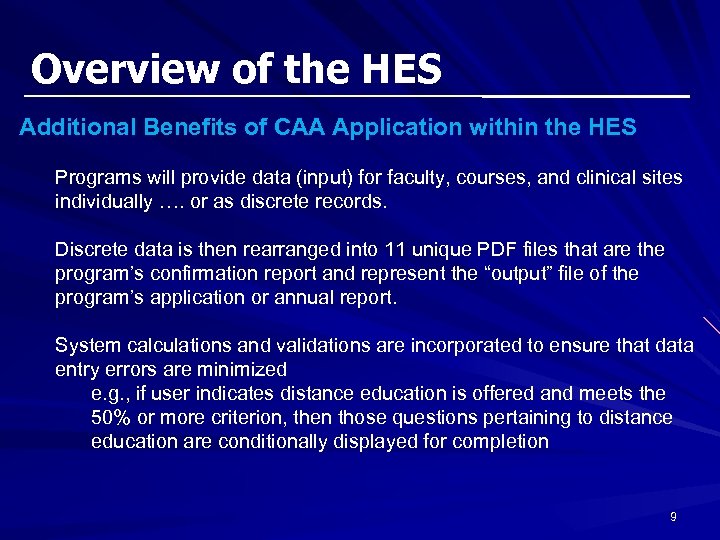 Overview of the HES Additional Benefits of CAA Application within the HES Programs will