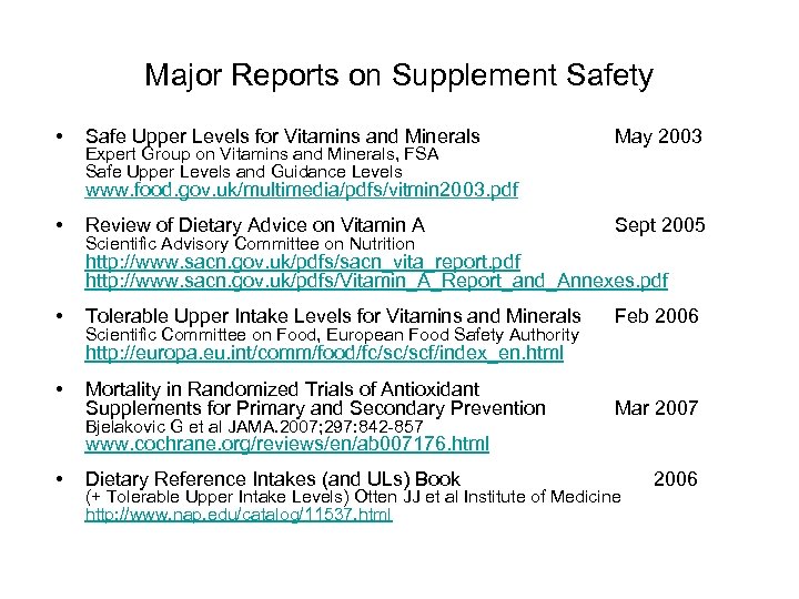 Major Reports on Supplement Safety • Safe Upper Levels for Vitamins and Minerals Expert