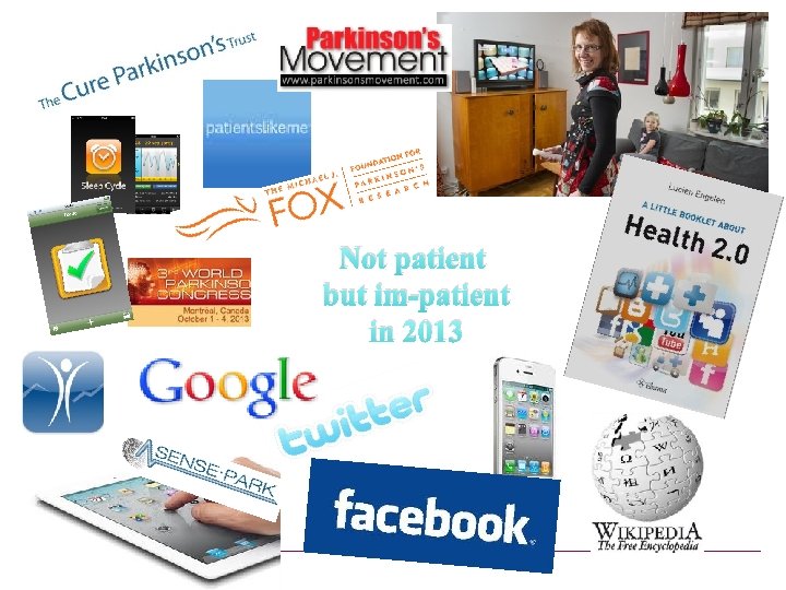 Not patient but im-patient in 2013 