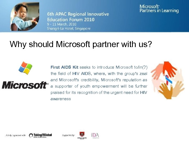 Why should Microsoft partner with us? First AIDS Kit seeks to introduce Microsoft to/in(?