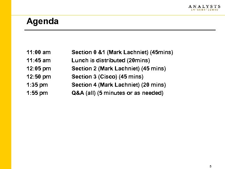 Agenda 11: 00 am 11: 45 am 12: 05 pm 12: 50 pm 1: