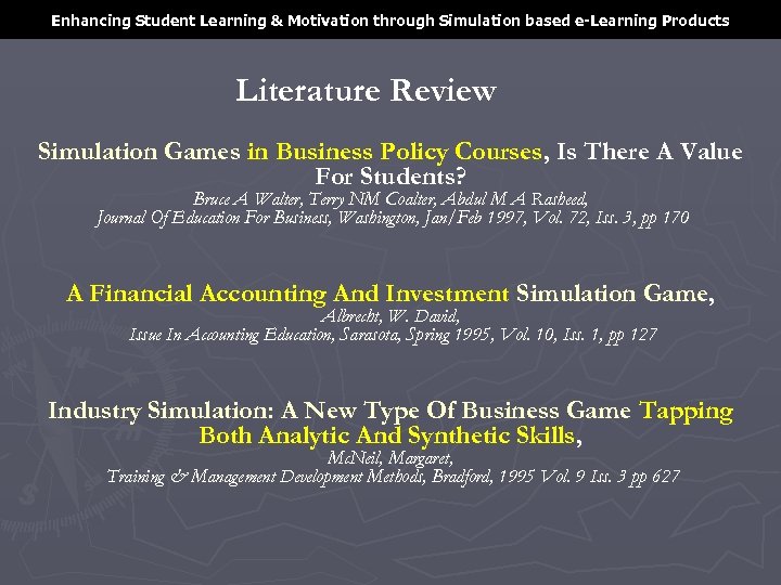 Enhancing Student Learning & Motivation through Simulation based e-Learning Products Literature Review Simulation Games