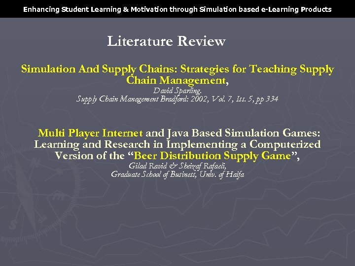 Enhancing Student Learning & Motivation through Simulation based e-Learning Products Literature Review Simulation And