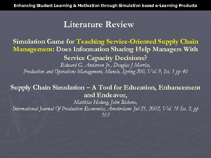 Enhancing Student Learning & Motivation through Simulation based e-Learning Products Literature Review Simulation Game