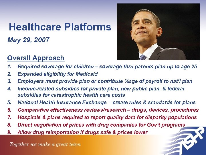 Healthcare Platforms May 29, 2007 Overall Approach 1. 2. 3. 4. 5. 6. 7.
