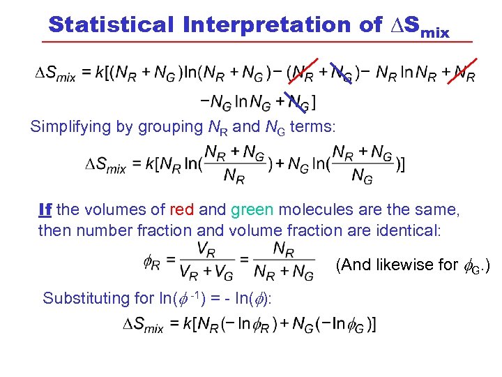 Statistical Interpretation of DSmix Simplifying by grouping NR and NG terms: If the volumes