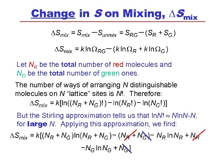 Change in S on Mixing, DSmix Let NR be the total number of red