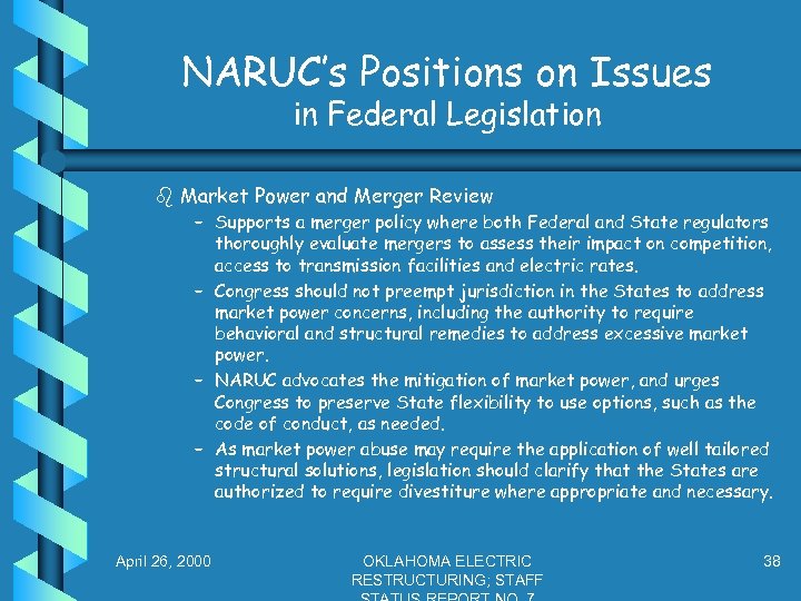 NARUC’s Positions on Issues in Federal Legislation b Market Power and Merger Review –