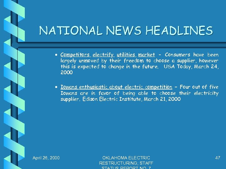 NATIONAL NEWS HEADLINES · Competitors electrify utilities market – Consumers have been largely unmoved