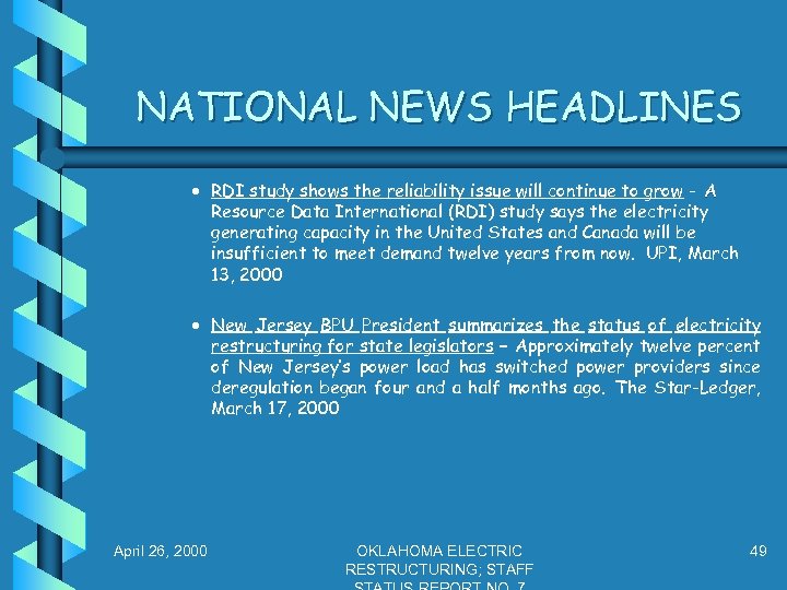 NATIONAL NEWS HEADLINES · RDI study shows the reliability issue will continue to grow