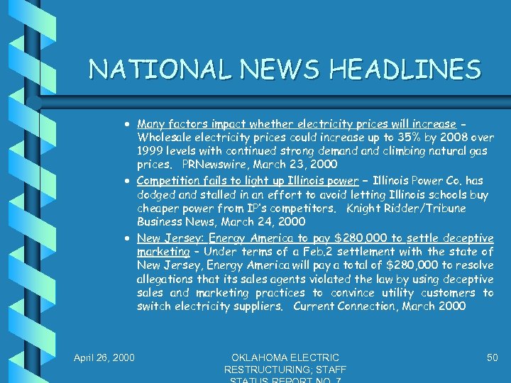 NATIONAL NEWS HEADLINES · Many factors impact whether electricity prices will increase Wholesale electricity