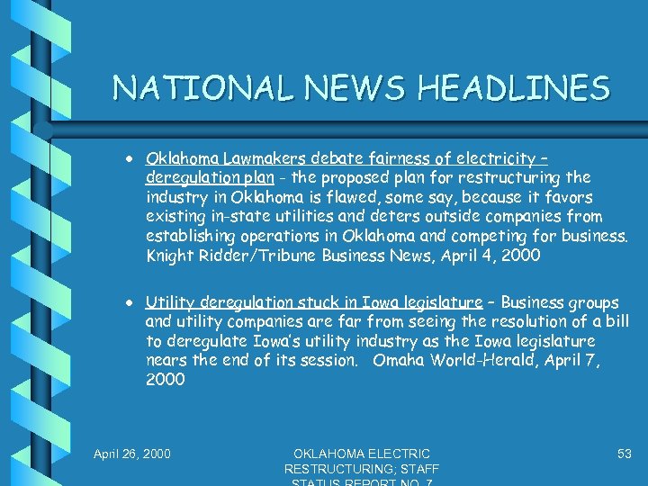 NATIONAL NEWS HEADLINES · Oklahoma Lawmakers debate fairness of electricity – deregulation plan -