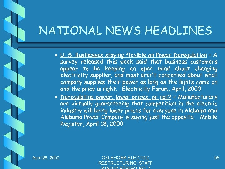 NATIONAL NEWS HEADLINES · U. S. Businesses staying flexible on Power Deregulation – A