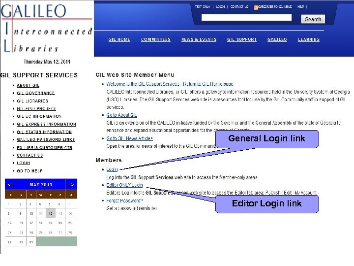 GIL Support Services Web Site General Login link To open Login screen Editor Login
