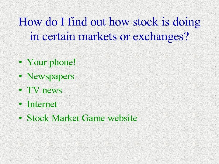 How do I find out how stock is doing in certain markets or exchanges?