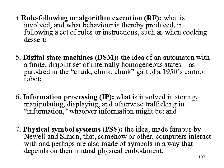 4. Rule-following or algorithm execution (RF): what is involved, and what behaviour is thereby